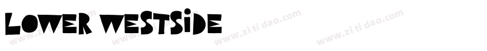 Lower-WestSide字体转换