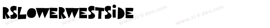 RSLowerWestSide字体转换