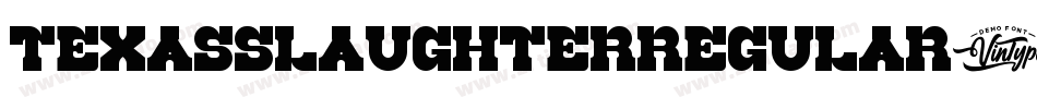 TexasSlaughterRegular-BeDx字体转换