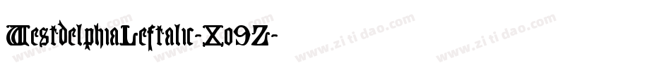 WestdelphiaLeftalic-Xo9Z字体转换 WestdelphiaLeftalic-Xo9Z字体转换