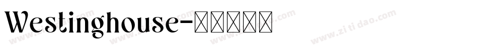 Westinghouse字体转换