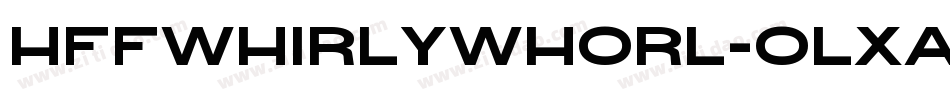 HffWhirlyWhorl-olxa字体转换