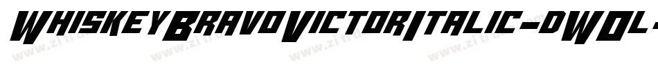 WhiskeyBravoVictorItalic-dWOl字体转换 WhiskeyBravoVictorItalic-dWOl字体转换