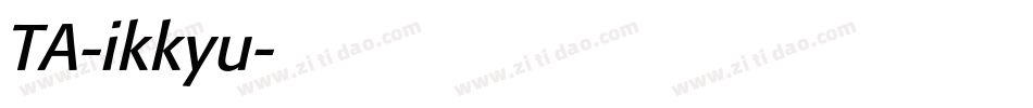 TA-ikkyu字体转换