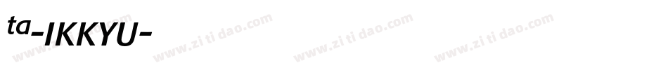 TA-ikkyu字体转换
