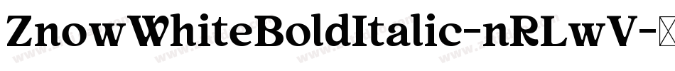 ZnowWhiteBoldItalic-nRLwV字体转换