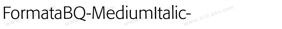 FormataBQ-MediumItalic字体转换