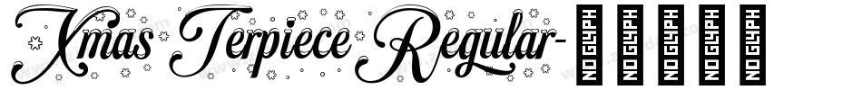 XmasTerpieceRegular字体转换
