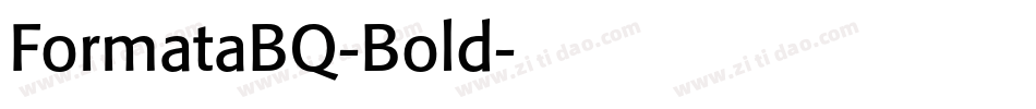 FormataBQ-Bold字体转换