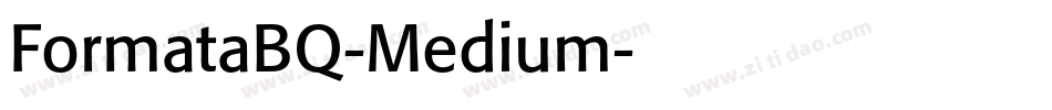 FormataBQ-Medium字体转换