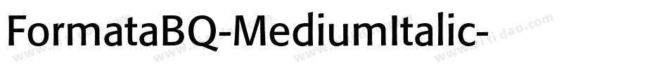 FormataBQ-MediumItalic字体转换