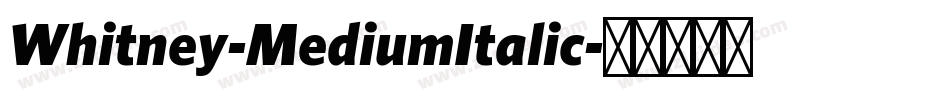 Whitney-MediumItalic字体转换