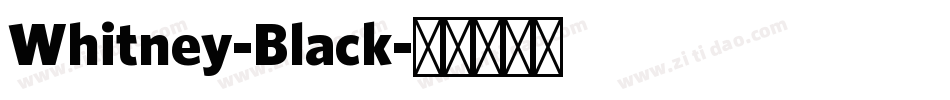 Whitney-Black字体转换