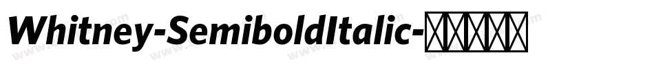 Whitney-SemiboldItalic字体转换