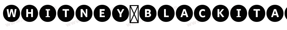 Whitney-BlackItalicSC字体转换