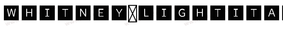 Whitney-LightItalic字体转换