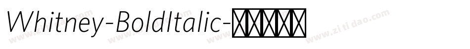 Whitney-BoldItalic字体转换