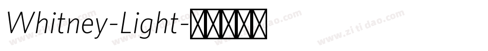 Whitney-Light字体转换