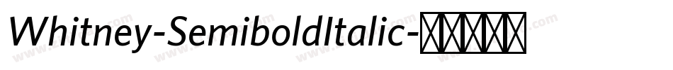Whitney-SemiboldItalic字体转换
