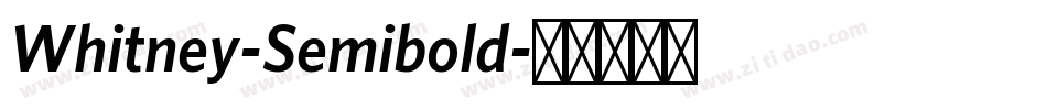 Whitney-Semibold字体转换