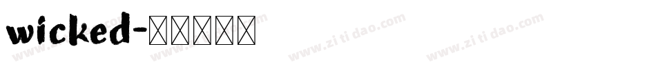 wicked字体转换