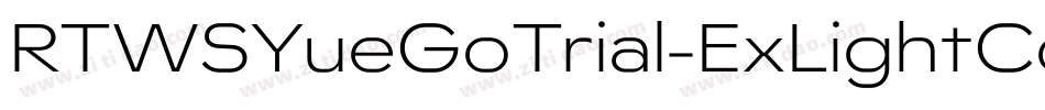 RTWSYueGoTrial-ExLightCom字体转换