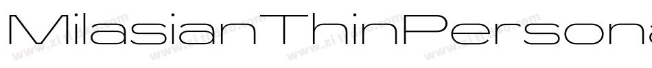 MilasianThinPersonal-ePEx字体转换