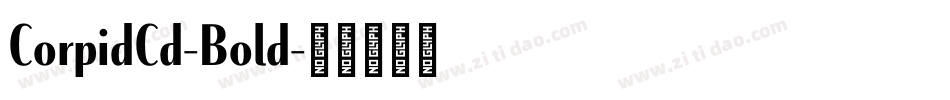 CorpidCd-Bold字体转换