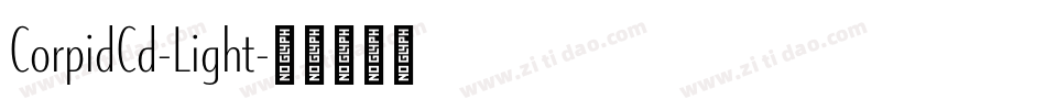 CorpidCd-Light字体转换