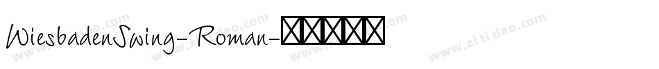 WiesbadenSwing-Roman字体转换