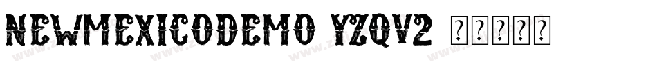 NewMexicoDemo-Yzqv2字体转换