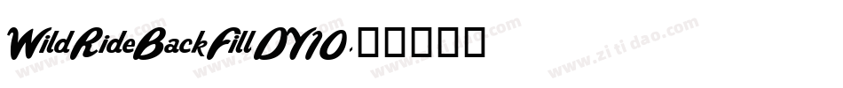 WildRideBackFill-DY10字体转换