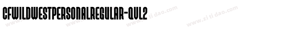CfWildWestPersonalRegular-qVl2字体转换