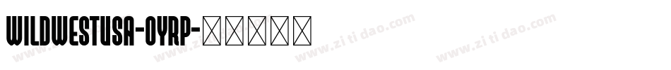 WildWestUsa-OYrp字体转换