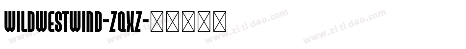 WildWestWind-ZqXz字体转换