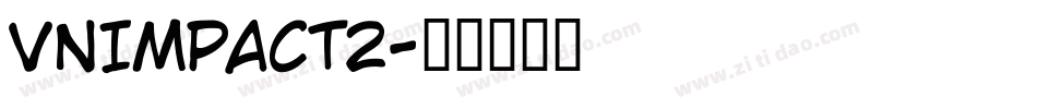 VnImpact2字体转换