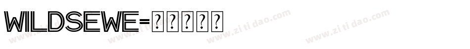 WILDSEWE字体转换
