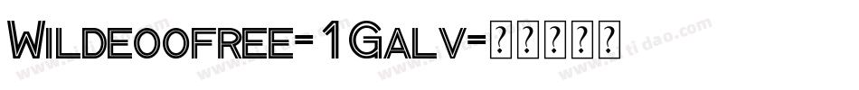Wildeoofree-1Galv字体转换