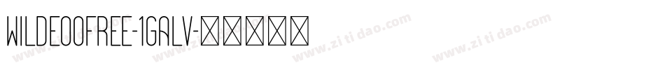 Wildeoofree-1Galv字体转换