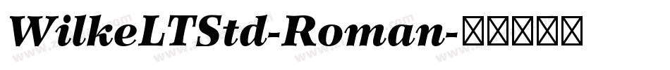WilkeLTStd-Roman字体转换