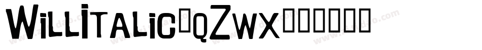 WillItalic-qZwx字体转换