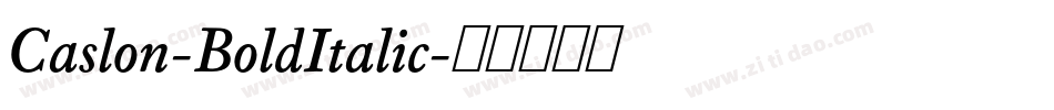 Caslon-BoldItalic字体转换