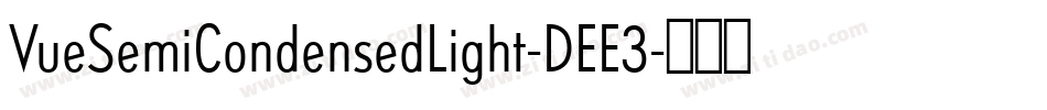VueSemiCondensedLight-DEE3字体转换