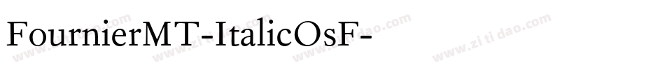 FournierMT-ItalicOsF字体转换
