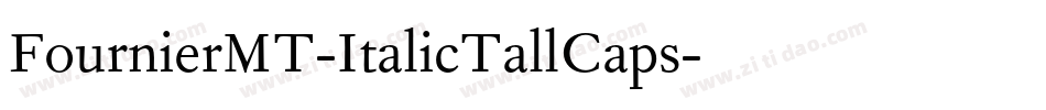 FournierMT-ItalicTallCaps字体转换