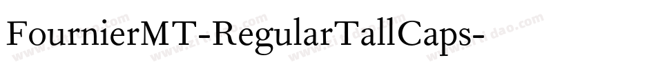 FournierMT-RegularTallCaps字体转换
