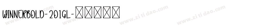 WinnerBold-2O1Gl字体转换