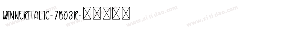 WinnerItalic-7Bj3R字体转换