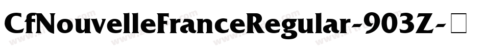 CfNouvelleFranceRegular-903Z字体转换