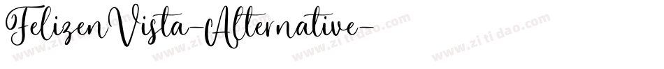 FelizenVista-Alternative字体转换